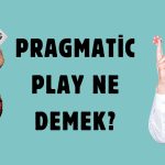 Pragmatic Play Ne Demek