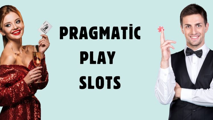 Pragmatic Play Slots